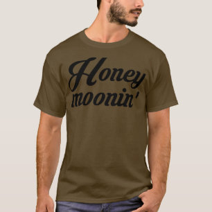 Honeymoonin Bride Groom Honeymoon Urlaub T-Shirt