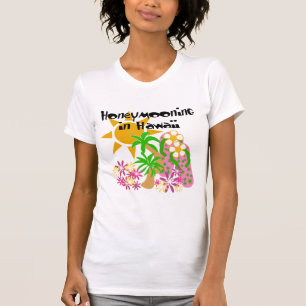 Honeymooning in Hawaii T-Shirt
