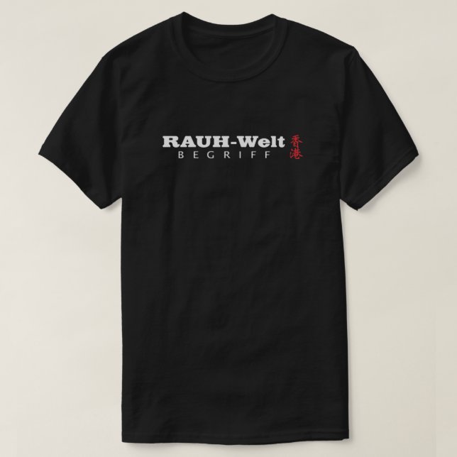 Hong Kong RWB Rauh Welt begriff Classic T-Shirt (Design vorne)