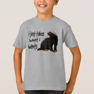 Honig-Dachs - I nimmt gerade, was I will T-Shirt