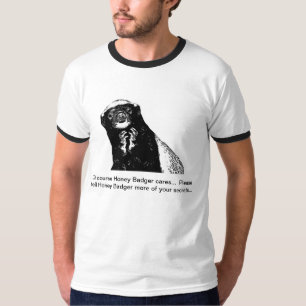 Honig-Dachs-Sorgfalt T-Shirt