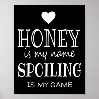 Honig ist mein Name Funny Gips für Oma Poster