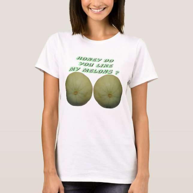 Honig tut Sie mag meine Melonen T-Shirt (Vorderseite)