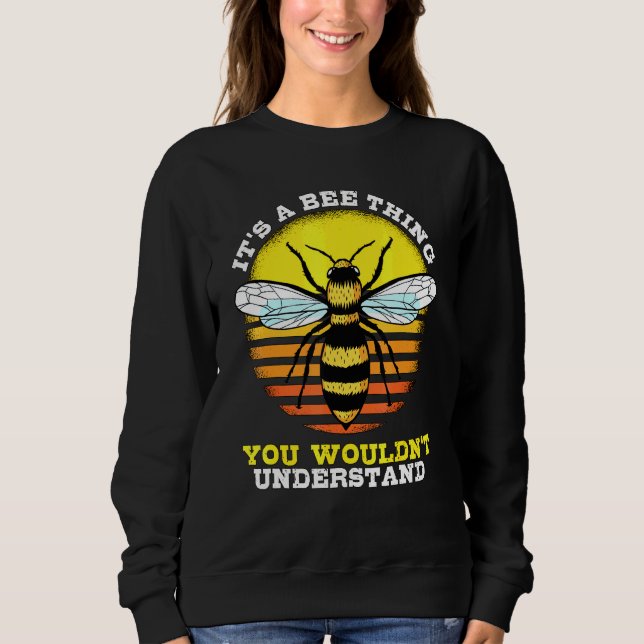 Honigbienen Bienenhalter zitieren ihre Bienenart Sweatshirt (Vorderseite)