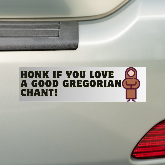 Honk if you love a good gregorian chant! autoaufkleber (Auf Auto)