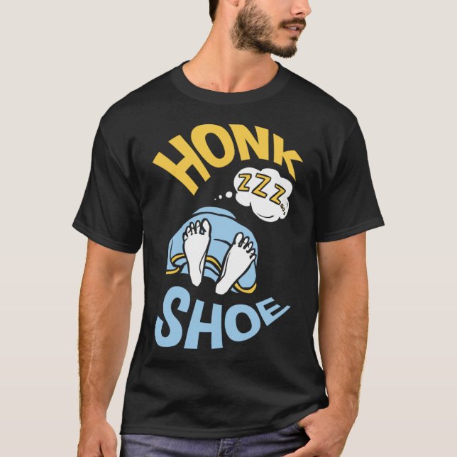 Honk Shoe Schnarchen Anti-Schnarchen T-Shirt (Vorderseite)