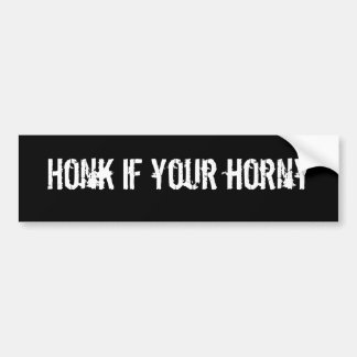 Honk wenn Ihr horniges Autoaufkleber