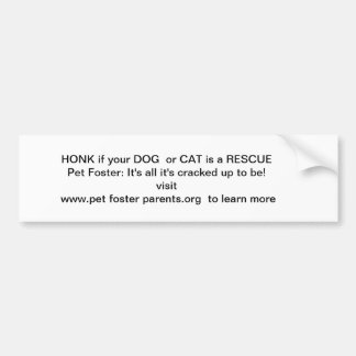 HONK, wenn Ihr Hund oder Katze eine Rettung ist! Autoaufkleber