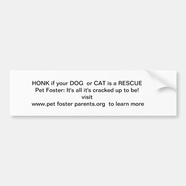HONK, wenn Ihr Hund oder Katze eine Rettung ist! Autoaufkleber (Vorne)