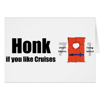Honk, wenn Sie Kreuzfahrten mögen