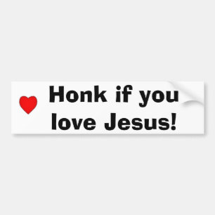 Honk wenn Sie Liebe Jesus! Autoaufkleber