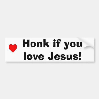 Honk wenn Sie Liebe Jesus! Autoaufkleber