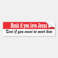 Honk wenn Sie Liebe Jesus