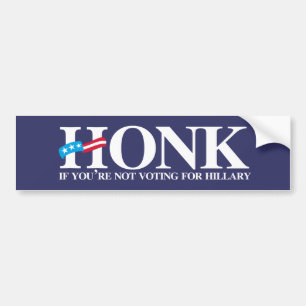 Honk, wenn Sie nicht für Hillary - Anti-Hilla Autoaufkleber