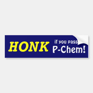HONK, wenn Sie P-Chem führten! (Gelb/Blau) Autoaufkleber
