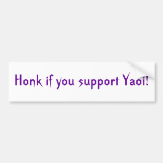 Honk, wenn Sie Yaoi stützen! Autoaufkleber