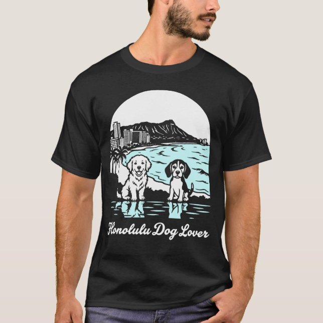 Honolulu City Hawaii Dog Lover T-Shirt (Vorderseite)