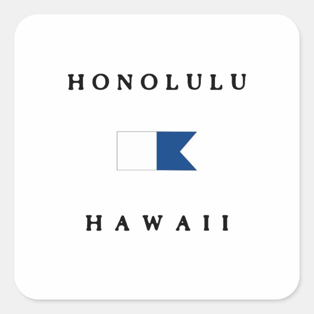 Honolulu Hawaii Alpha Dive Flag Quadratischer Aufkleber (Vorderseite)