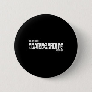 Honolulu Hawaii Skateboarder Urne Skateboarding Button