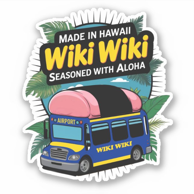 Honolulu Wiki-Wiki Shuttle Bus  Sticker (Vorderseite)