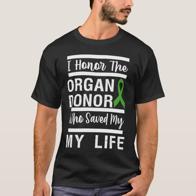 honor organ donor dad mom greatful donate life kid T-Shirt (Vorderseite)