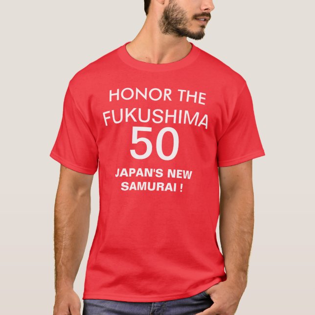 HONOR THE FUKUSHIMA 50 T-Shirt (Vorderseite)