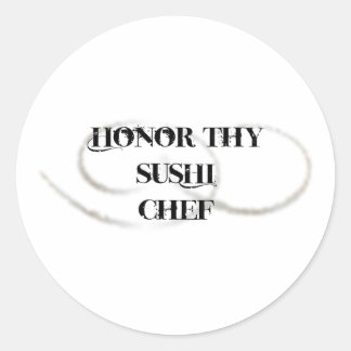 Honor Thy Sushi Koch Runder Aufkleber