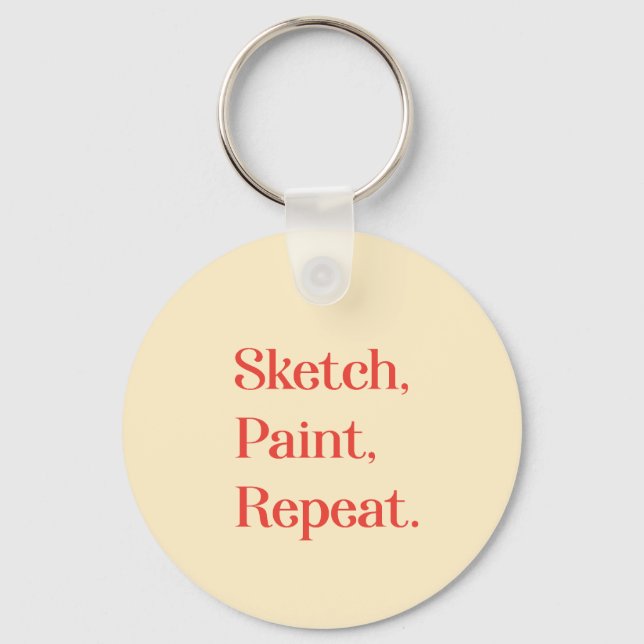 Honor Your Daily Art Ritual With Encouragement Schlüsselanhänger (Vorderseite)