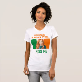 HONORARY BLARNEY STONE IRISH LASS KISS ME T - Shir T-Shirt