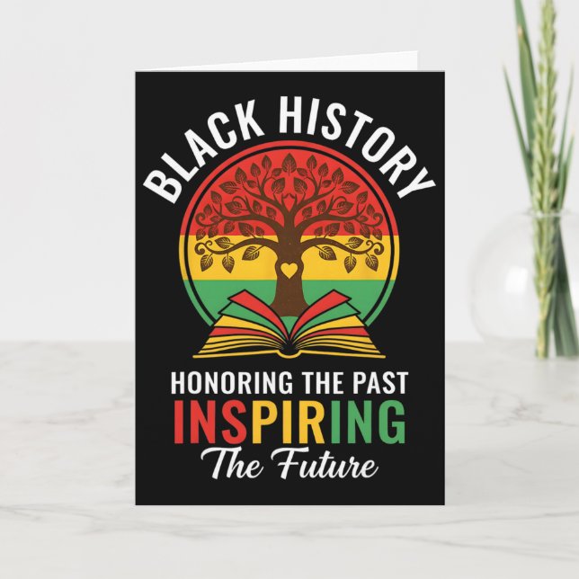 Honoring The Past Inspiring The Future Black Histo Karte (Vorderseite)