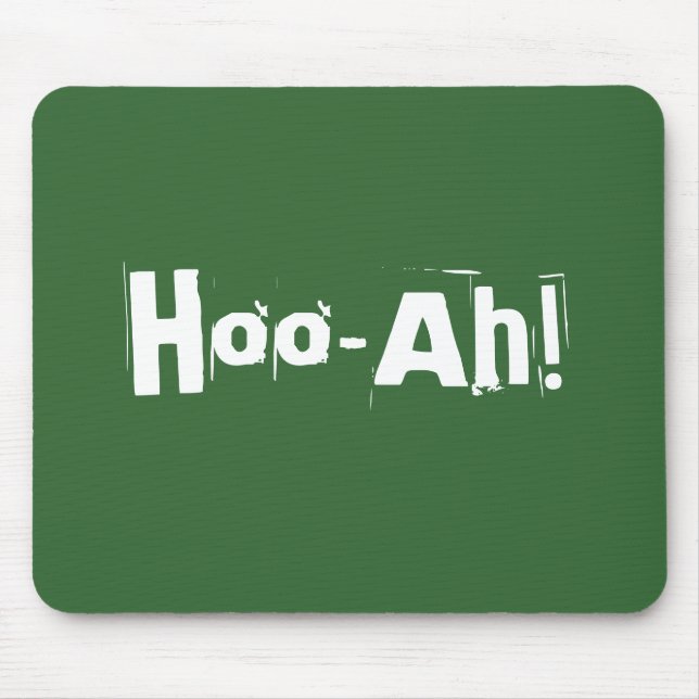 Hoo-Ah! Mousepad (Vorne)