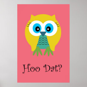 Hoo Dat im Rosa-Plakat Poster