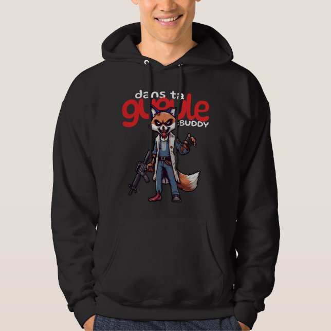 Hoodie FrencF0 Wird In deinem Gesicht, Buddy (Vorderseite)