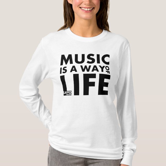 Hoodie: Musik ist eine Lebensart T-Shirt (Vorderseite)