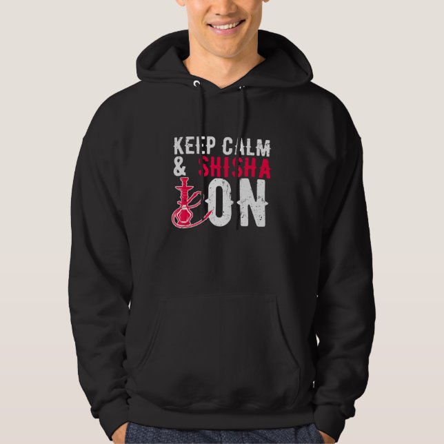 Hookah Behielt Calm Shisha auf Wasserpfeife Rauche Hoodie (Vorderseite)