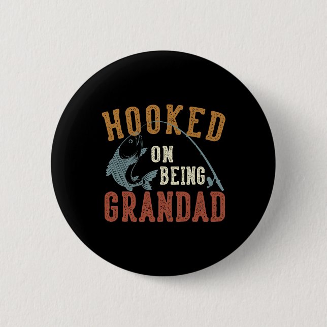 Hooked on be Großvater Vatertag Fischen Großer Button (Vorderseite)
