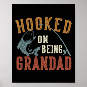 Hooked on be Großvater Vatertag Fischen Großer Poster