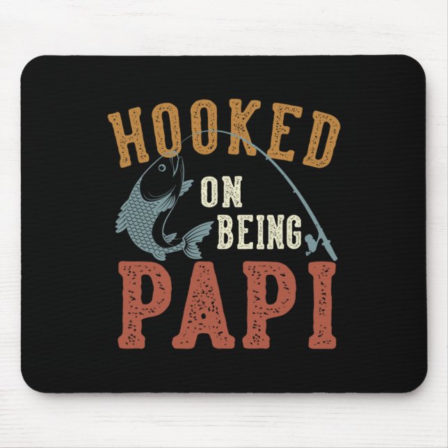 Hooked on be Papi Vatertag Fischen Papi Mousepad (Vorne)