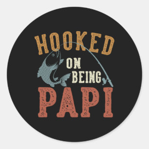 Hooked on be Papi Vatertag Fischen Papi Runder Aufkleber
