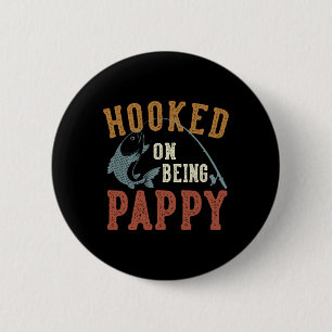 Hooked on be Pappy Vatertag Fishing Pappy Button