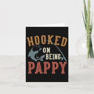 Hooked on be Pappy Vatertag Fishing Pappy Karte