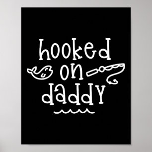 Hooked on Daddy Funny Fishing Vatertag Fischer Poster