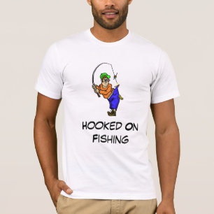 Hooked on Fishing Cartoon T - Shirt