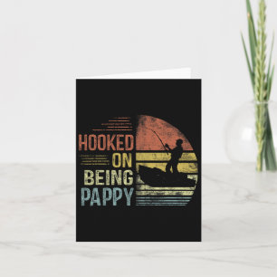 Hooked on Seing Pappy Fishing Gifts Pappy Vaters Karte
