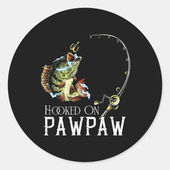 Hookon auf Pawpaw Funny Fishing Runder Aufkleber (Vorderseite)