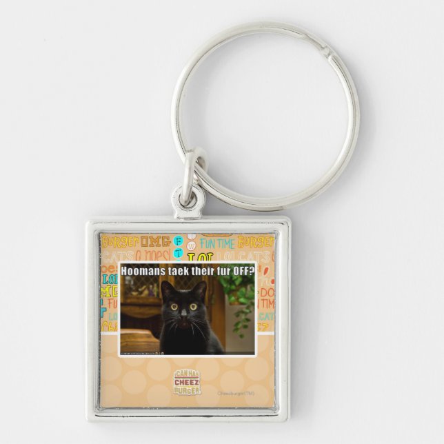 Hoomans Taek dort Pelz WEG? Schlüsselanhänger (Vorne)