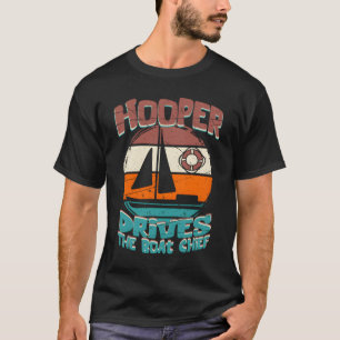 Hooper Fährt Den Bootschef T-Shirt