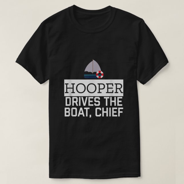 Hooper treibt den Chef des Phantastischen Seglers T-Shirt (Design vorne)