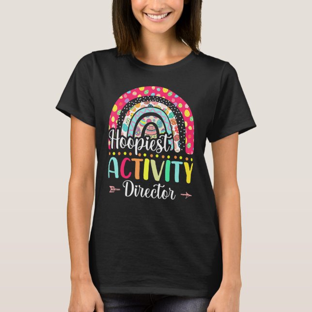 Hoopiest Activity Director Polka Dot Rainbow Happy T-Shirt (Vorderseite)
