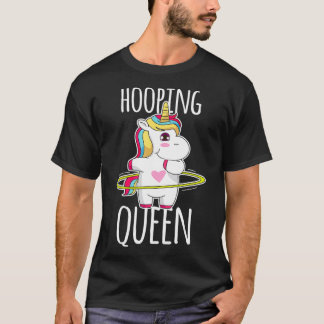 Hooping Queen Huller Hula Sport Einhorn Hulacorn T-Shirt